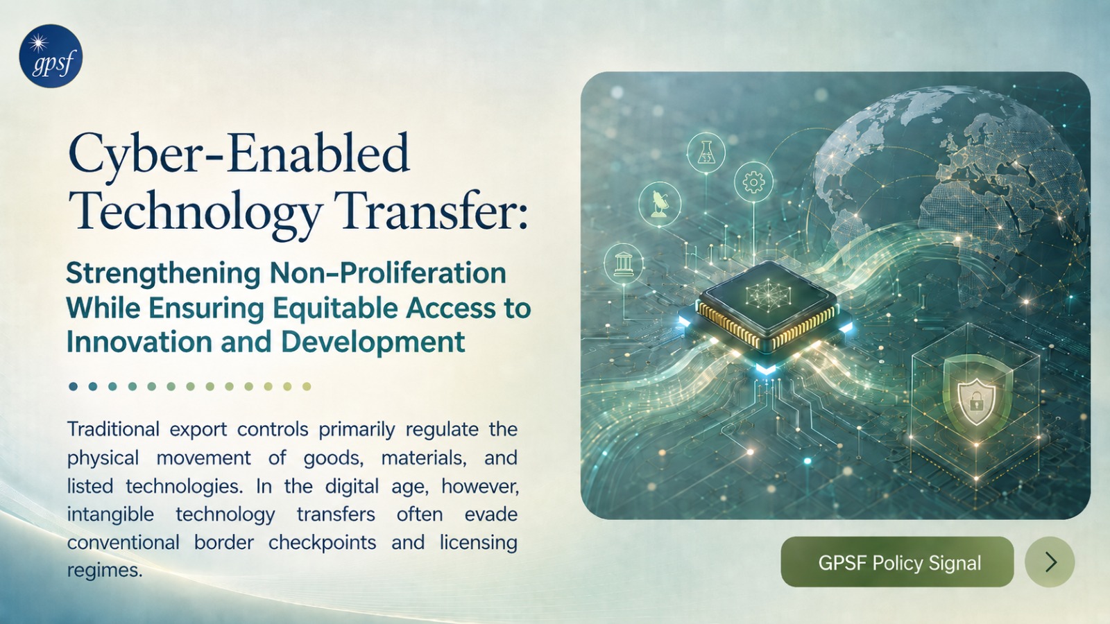 Cyber-Enabled Technology Transfer: Strengthening Non-Proliferation While Ensuring Equitable Access to Innovation and Development